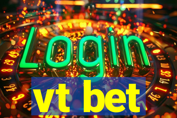 vt bet